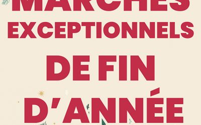 Marchés exceptionnels de fin d’année